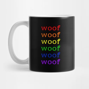 Rainbow woof Mug